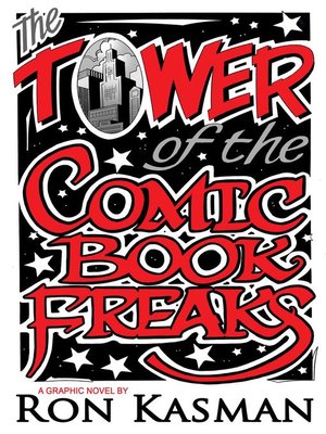 cover image of The Tower of the Comic Book Freaks, Volume 1